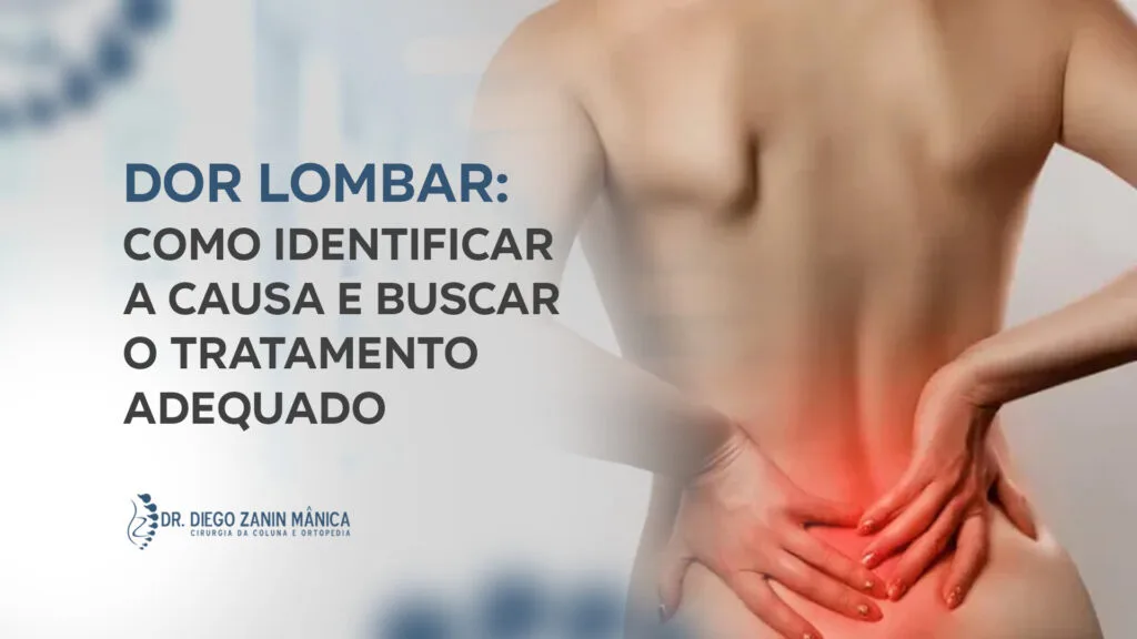 Dor lombar: principais causas e tratamentos recomendados
