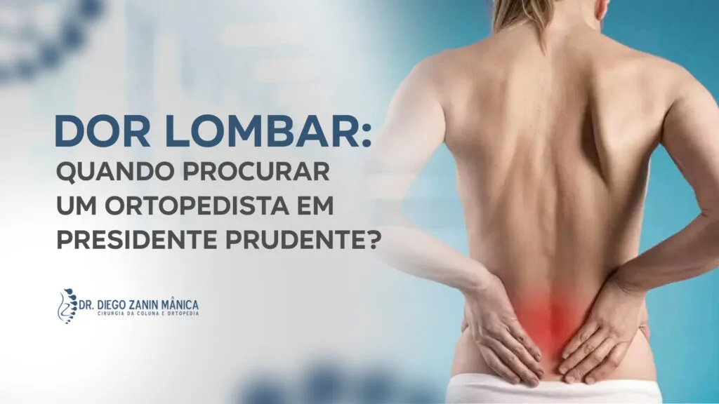 Dor lombar: quando procurar um ortopedista em Pres. Prudente?